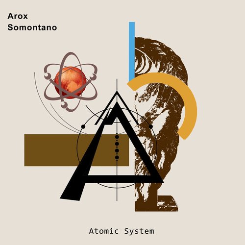 Somontano, AROX - Atomic System [OP4]